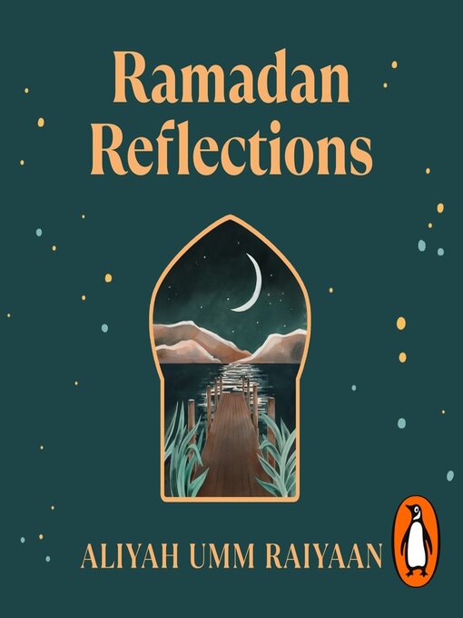 Title details for Ramadan Reflections by Aliyah Umm Raiyaan - Wait list